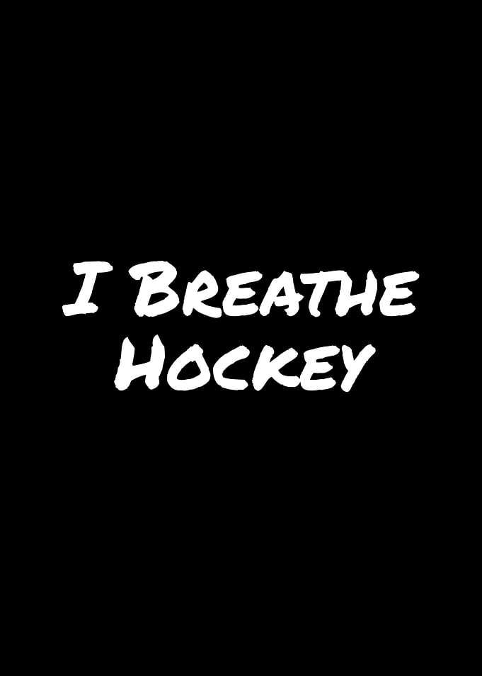 I Breathe Hockey
