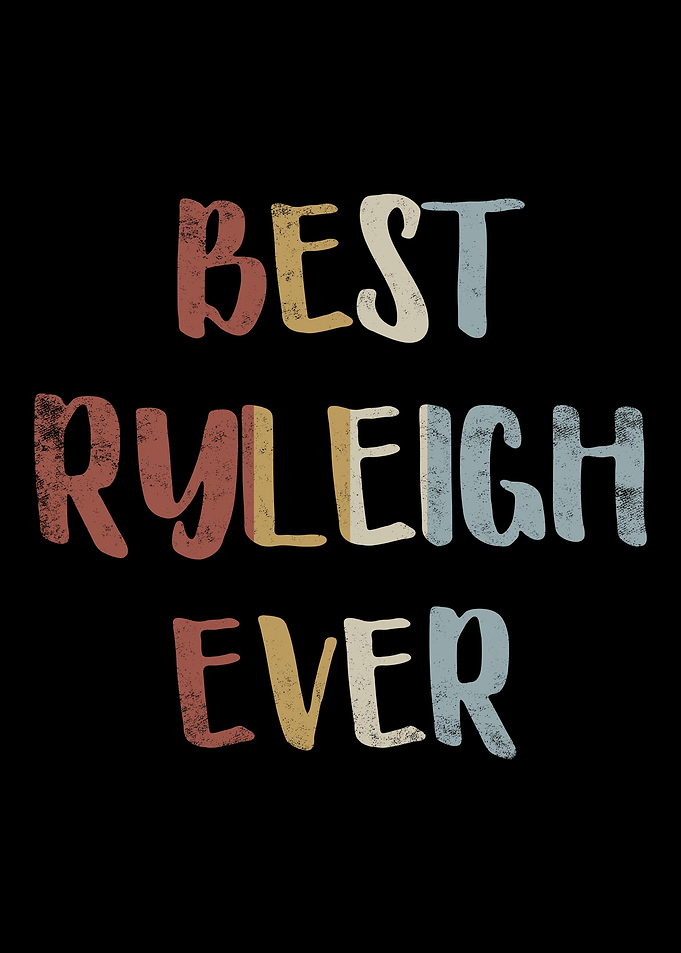 Best Ryleigh Ever