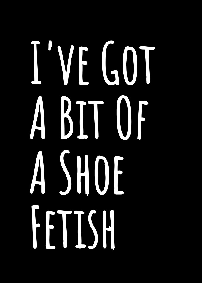Shoe Fetish