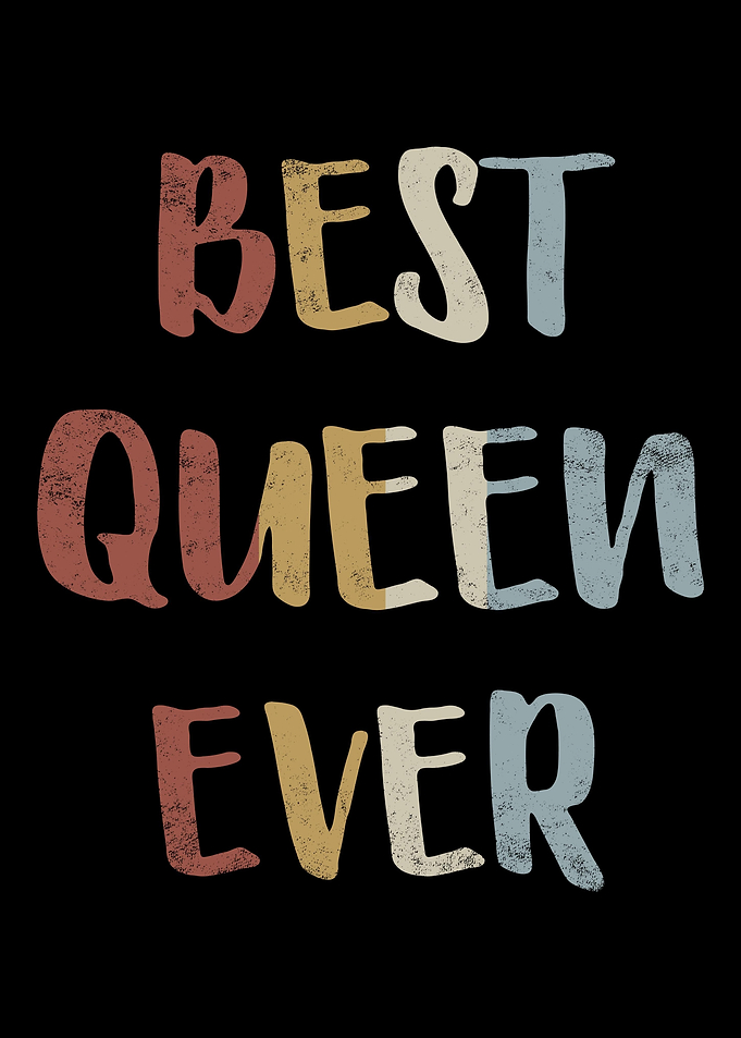 Best Queen Ever