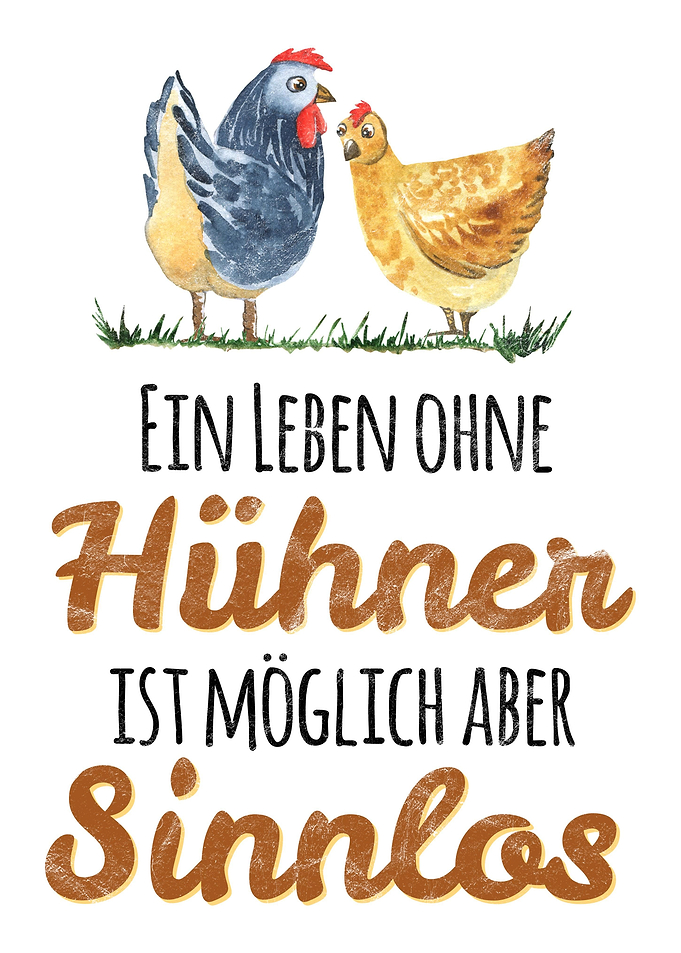 Huehner Huhn Spruch