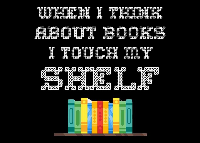 Touch My Shelf Reader or L