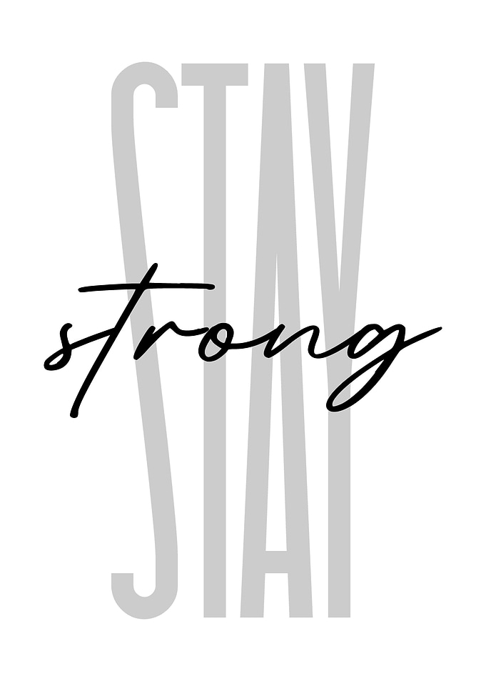 Stay Strong Quote