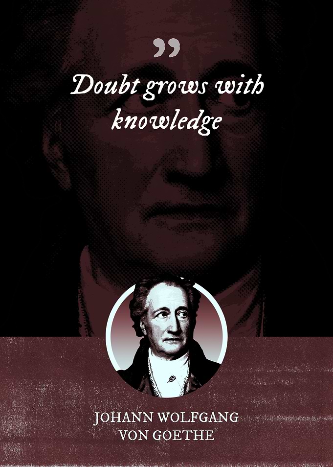Doubt grows with knowledge