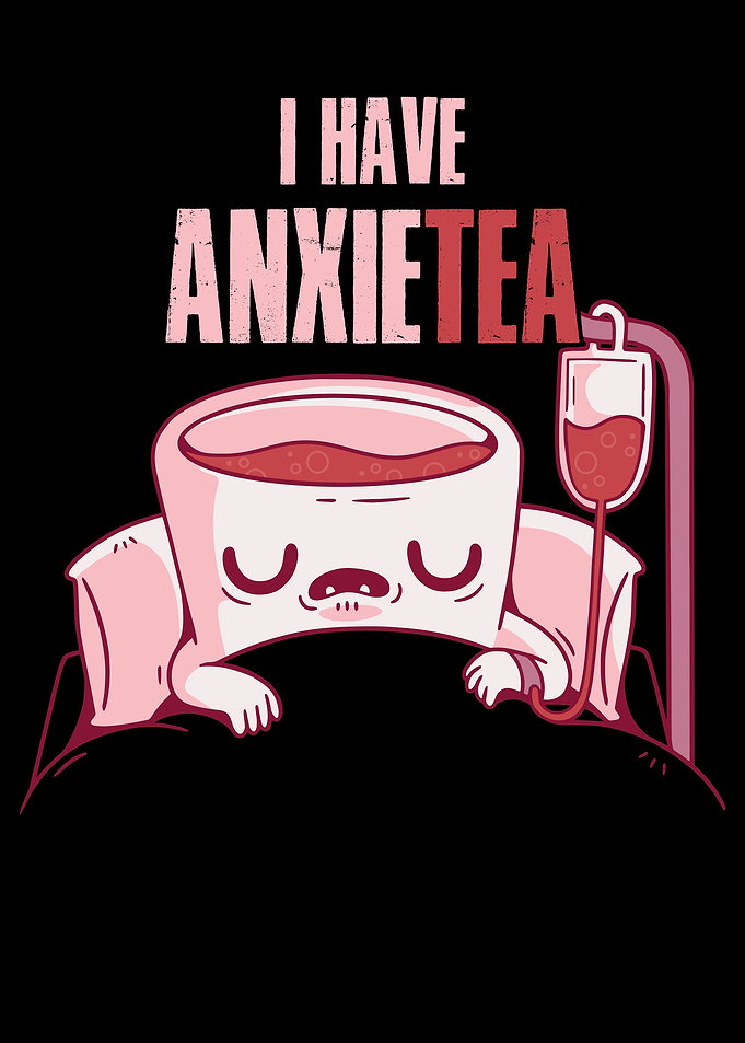 I Have Anxietea