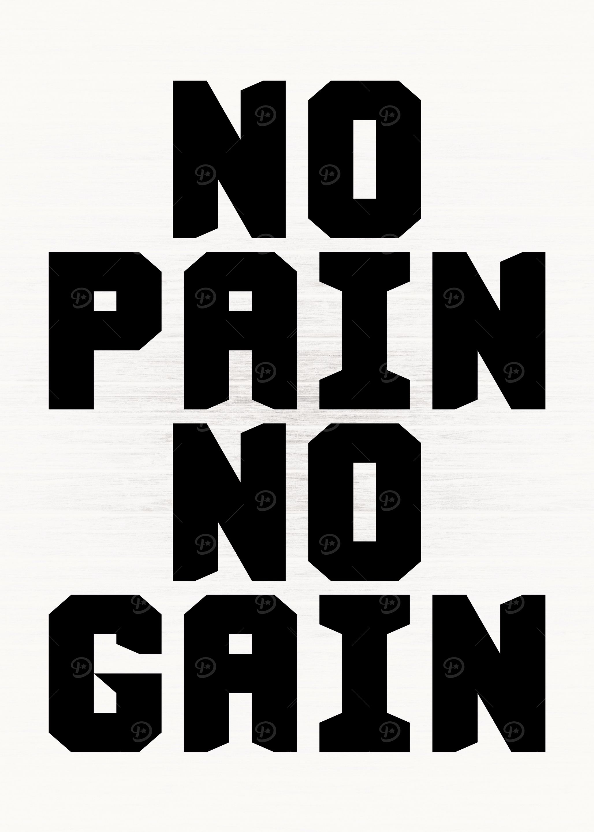 No Pain No Gain