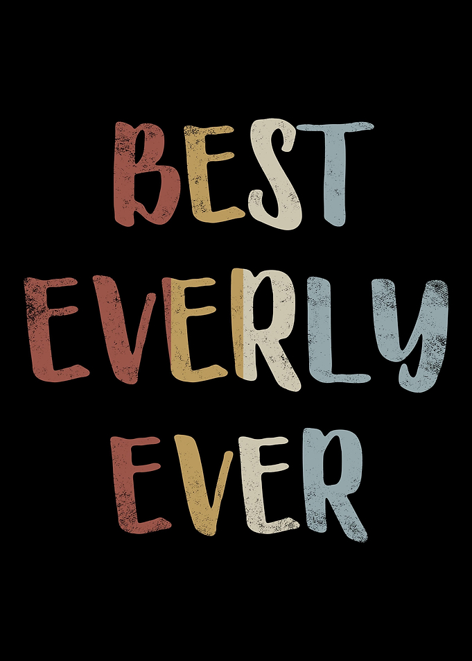 Best Everly Ever