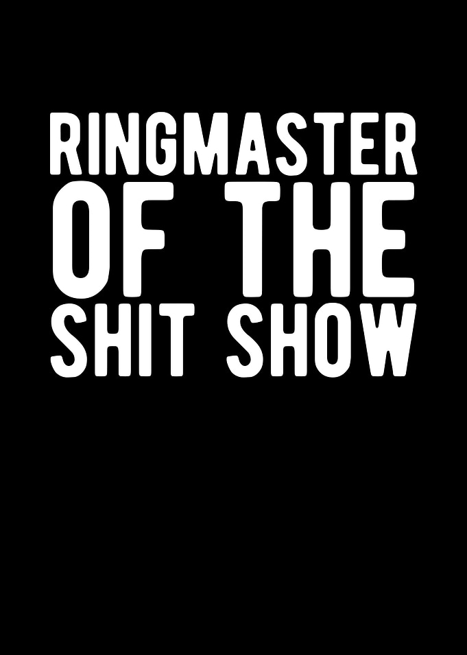 Ringmaster Of The Shit