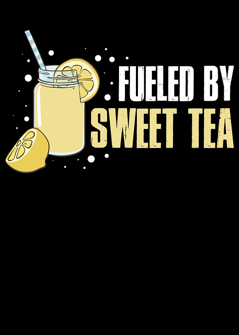 Fueled By Sweet Tea