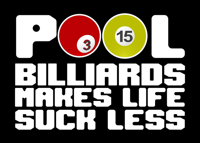 Pool Billiards Saying Cue