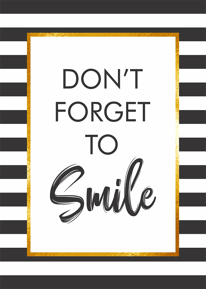 Dont Forget to Smile
