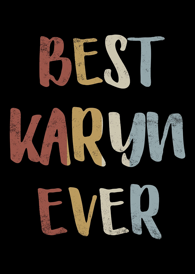 Best Karyn Ever