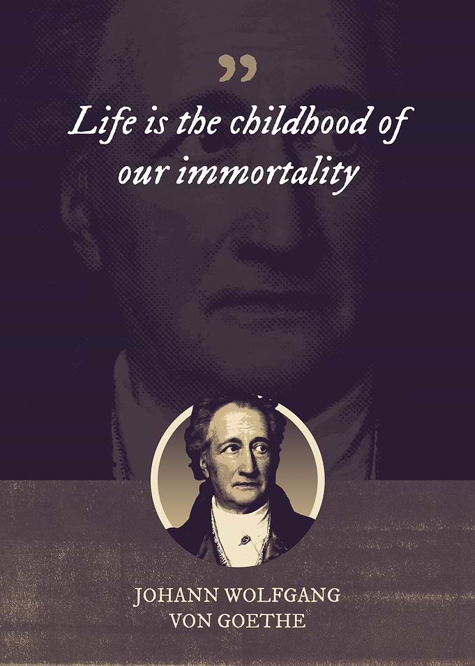 Life is the childhood of
