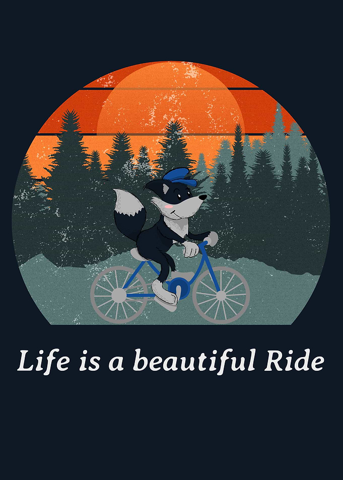 Life is a beautiful Ride