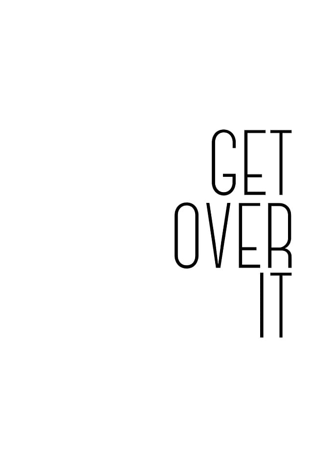 Get Over It