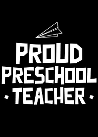 Proud Preschool Teacher