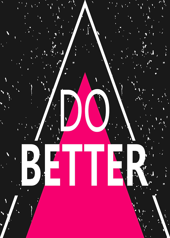 Do Better