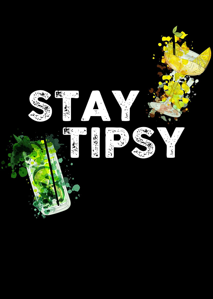 Stay Tipsy