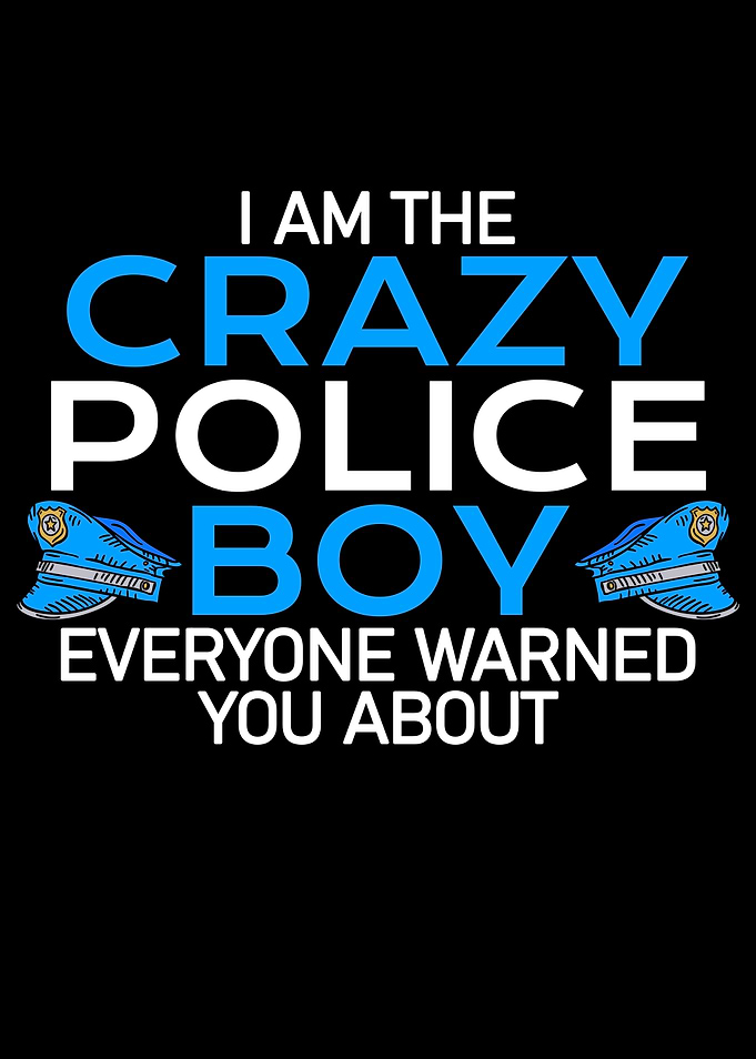 crazy police boy