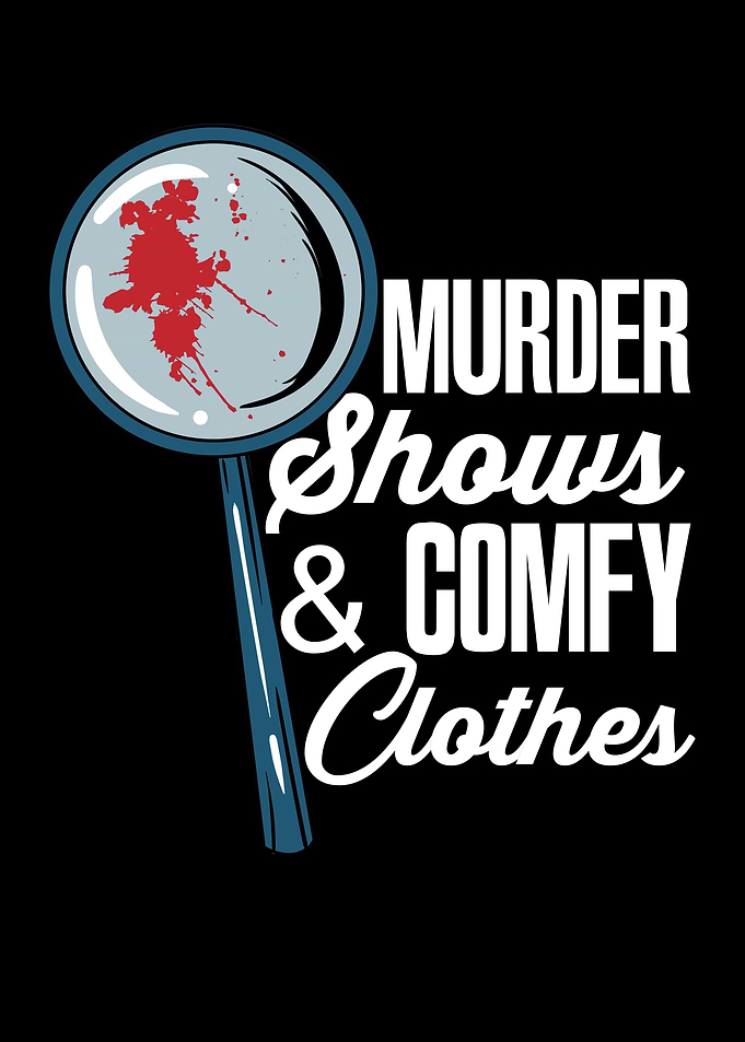 Murder Shows Comfy