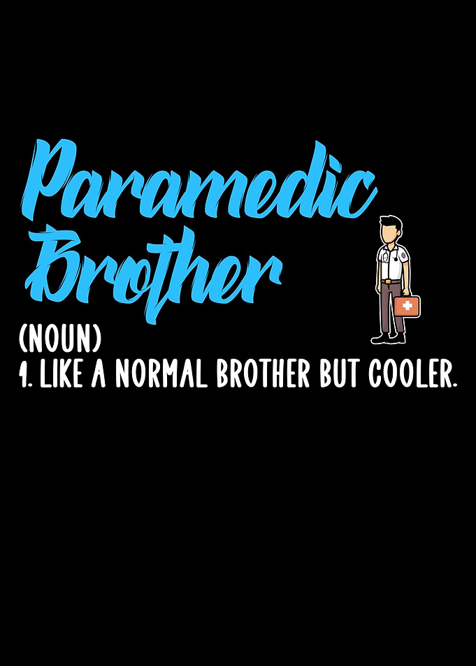 paramedic brother