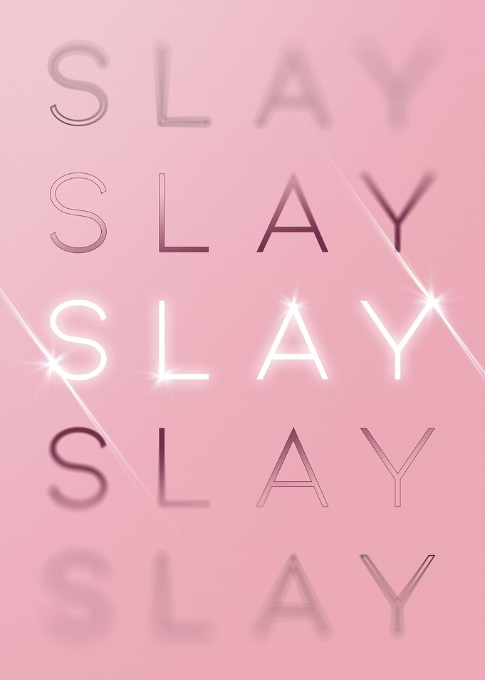 Slay Motivational in Pink