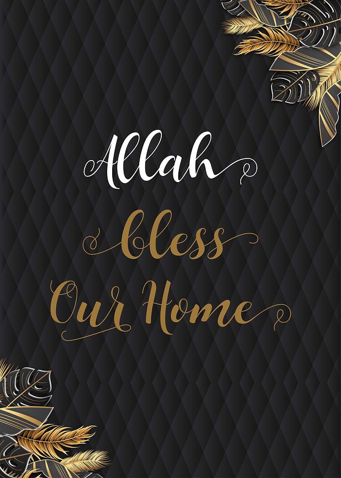 Allah bless our home