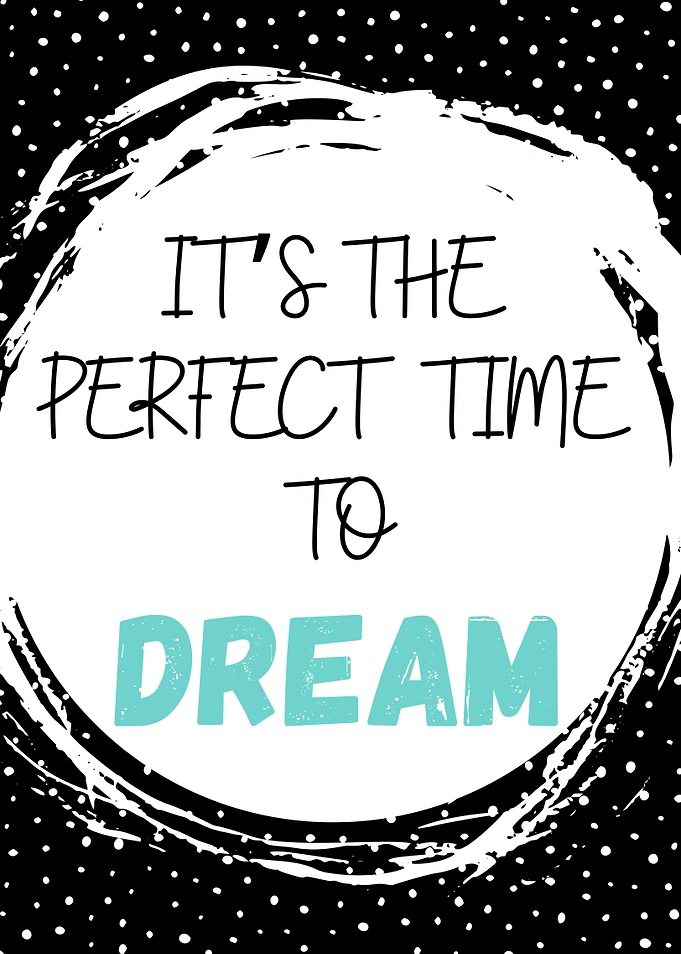Perfect Time To Dream