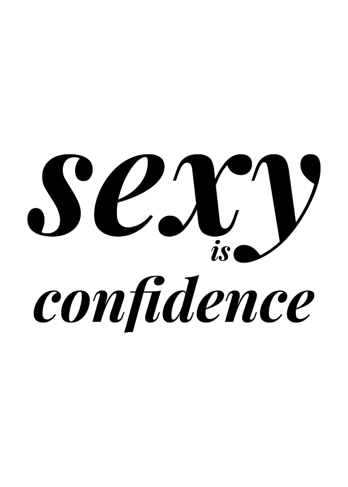 Sexy Confidence