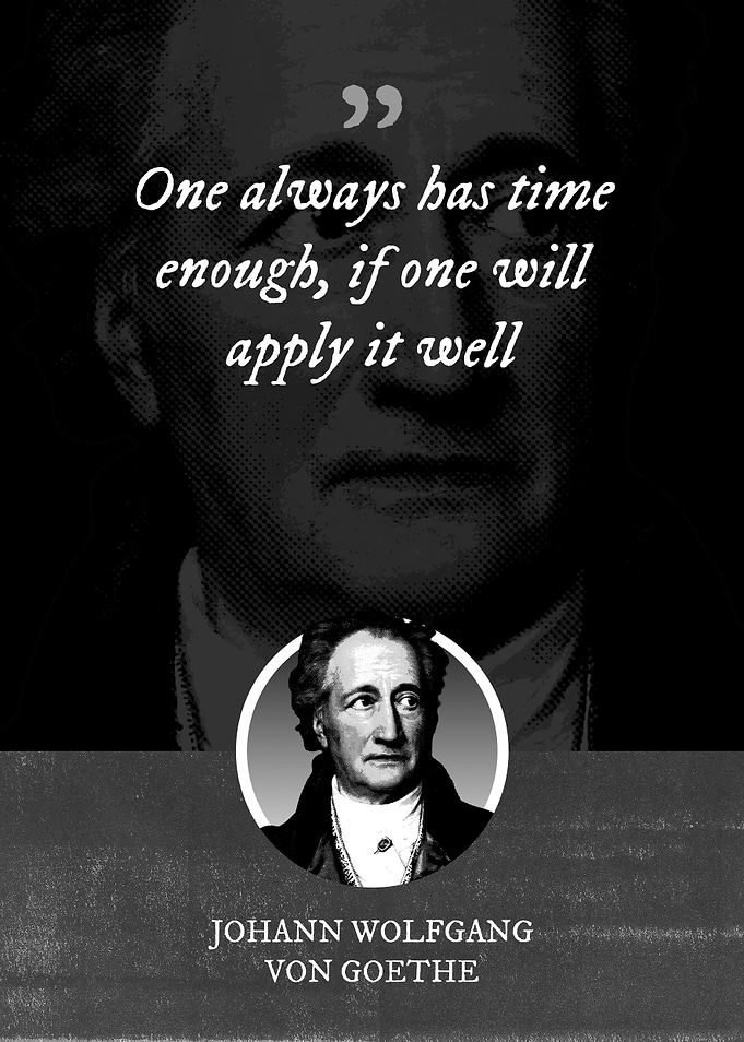 One always has time enough