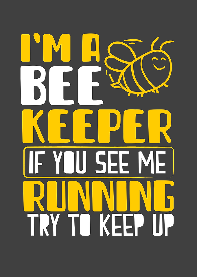 Im a Beekeeper