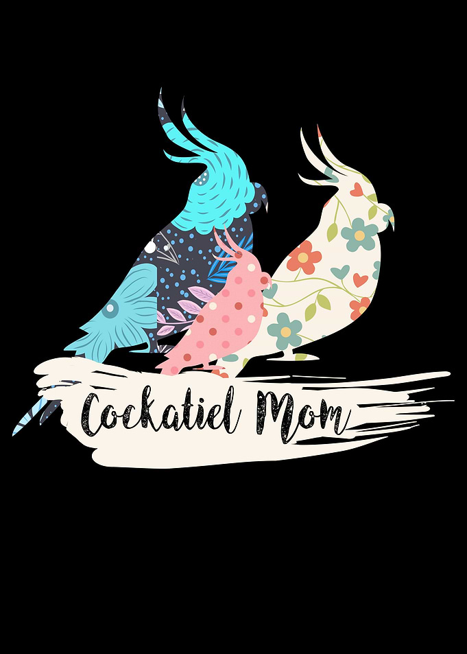 COCKATIEL MOM MOTHER OWNER