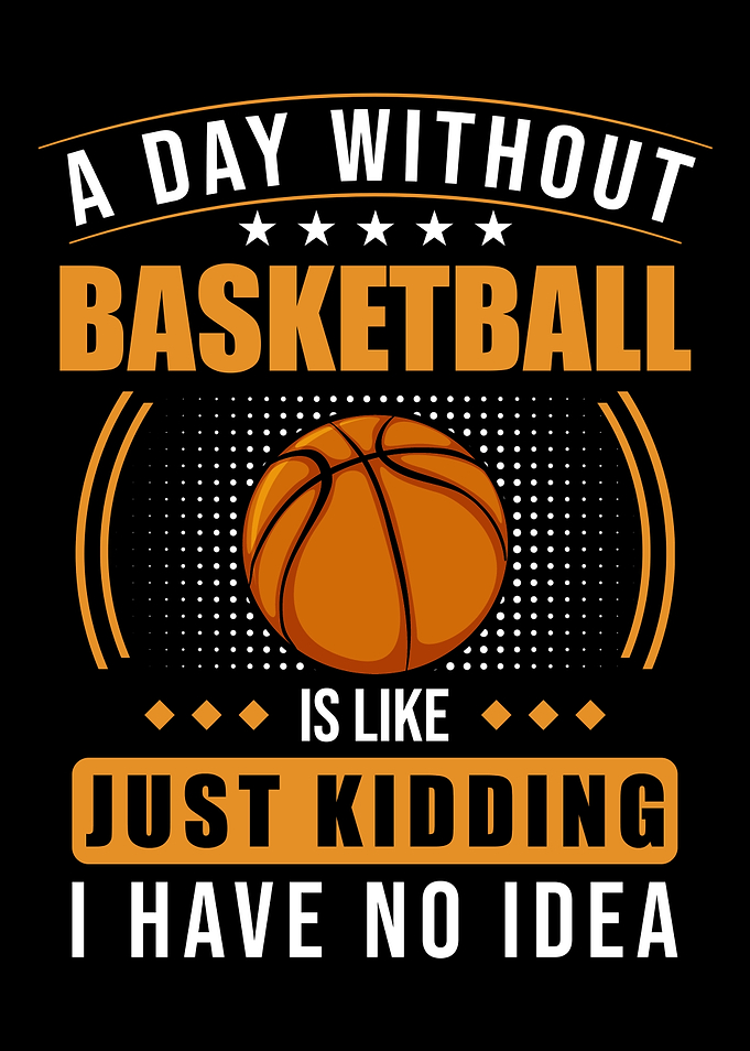 Basketball Saying Funny