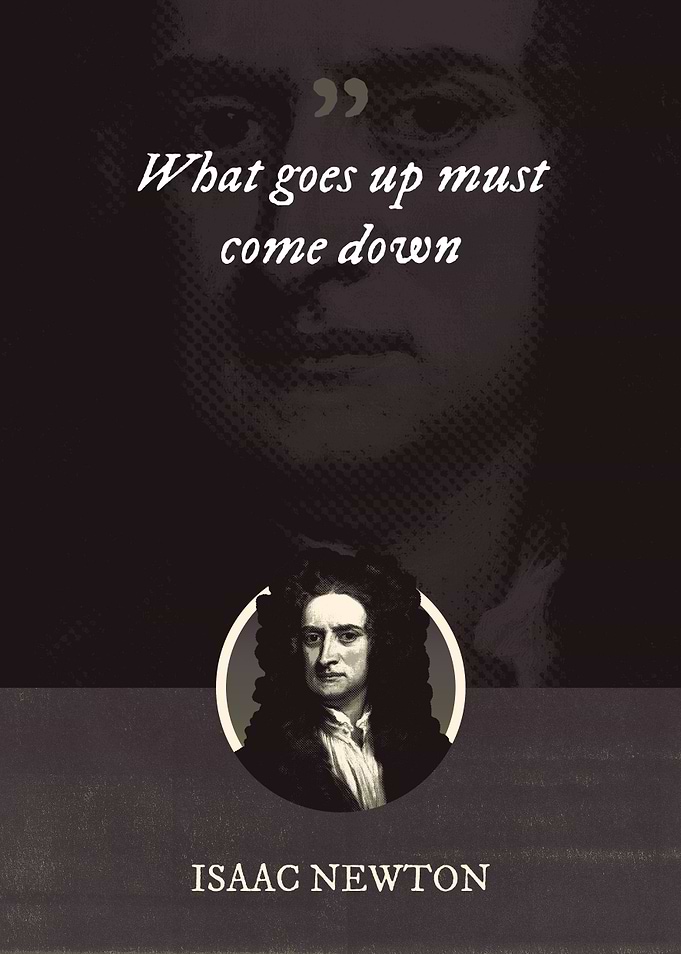 What goes up must come