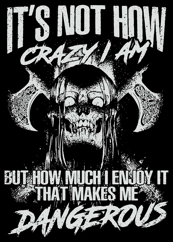 Viking Dangerous crazy