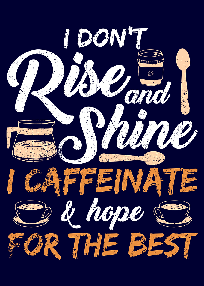 I Dont Rise and Shine