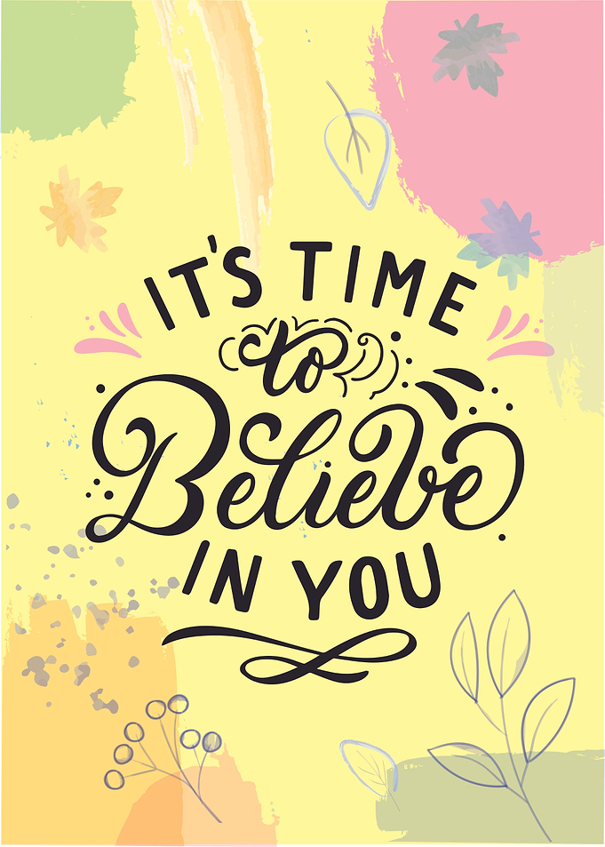 believe in you