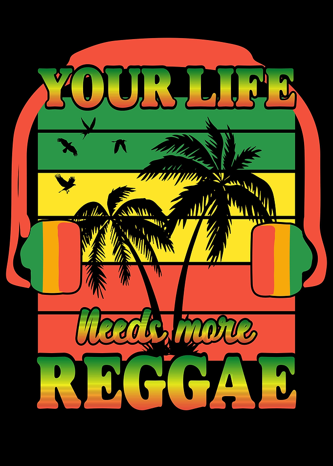 Life Needs More Reggae