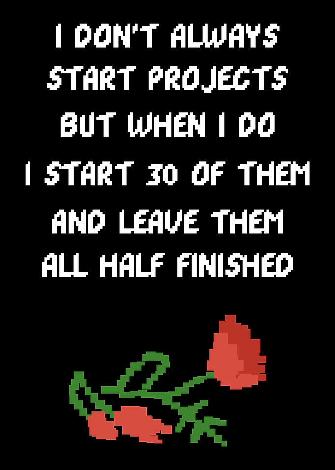 Projects Unfinished Funny