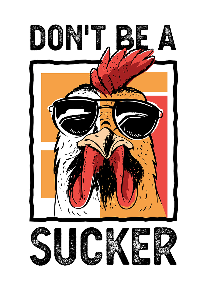 Rooster Dont be a Cock