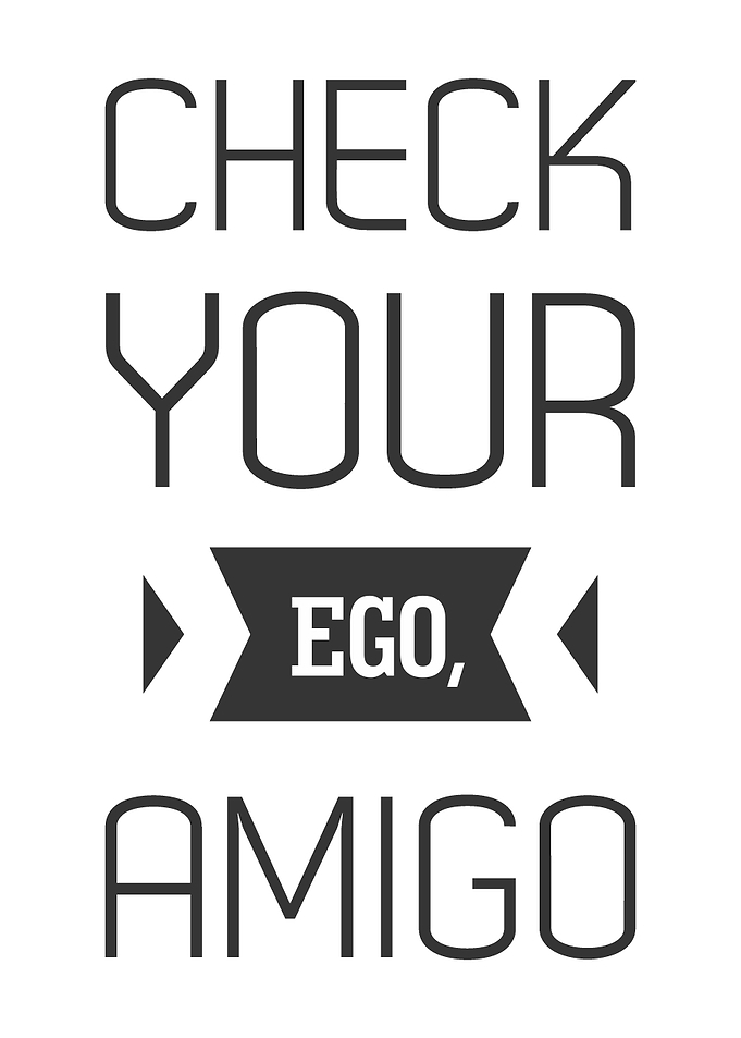 Check your Ego