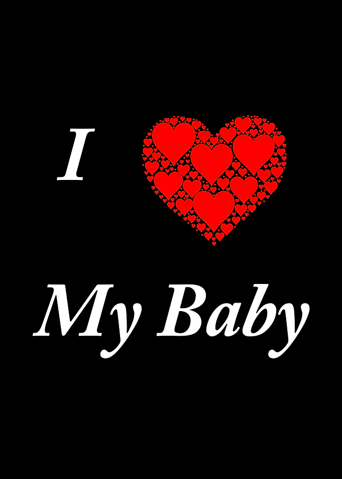I Love My Baby