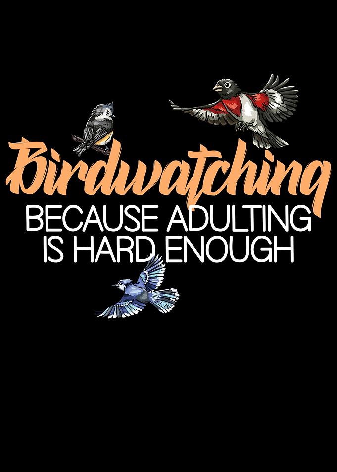 Birdwatching adulting
