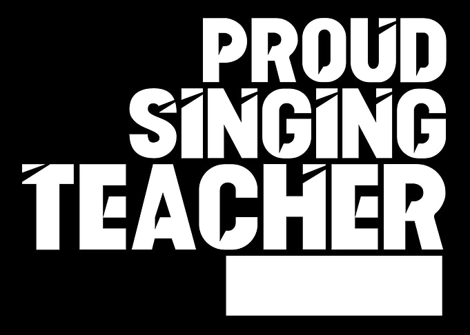 Proud Singing Teacher