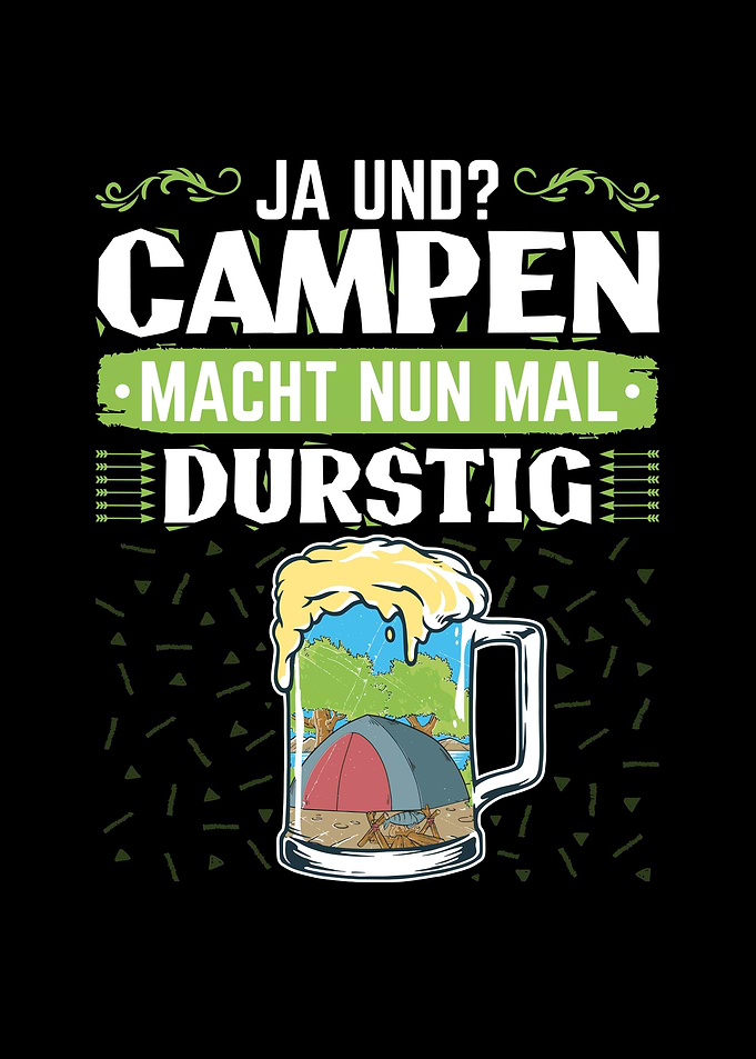 Campen Macht Durstig Bier