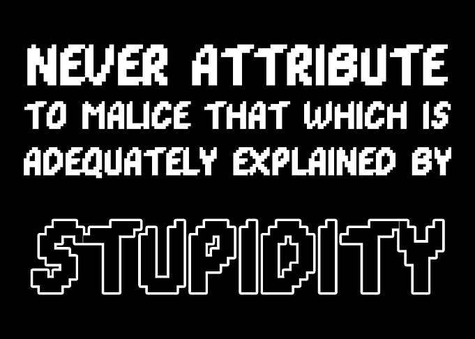 Malice Stupidity Funny Per