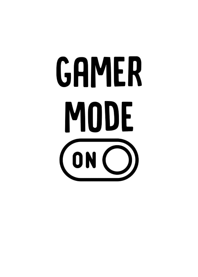 Gamer Mode On