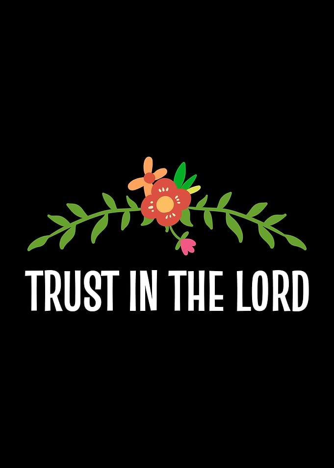 Trust In The Lord