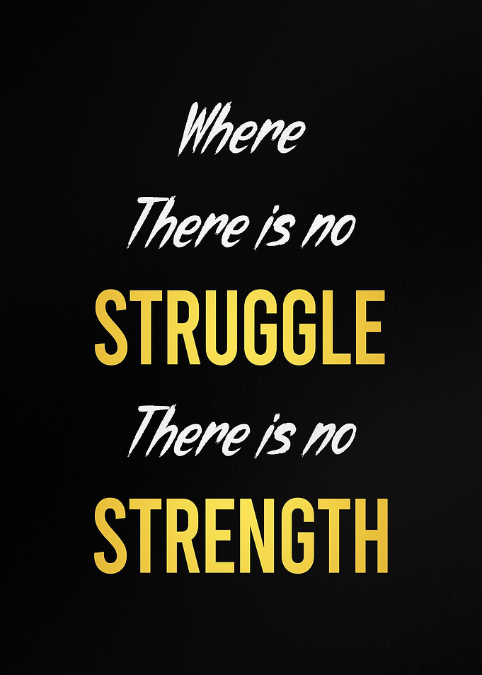 Struggle and Strength