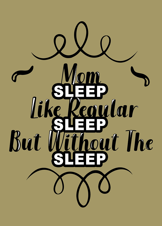 Mom sleep like regular